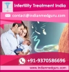 Infertility treatment in India- explore more